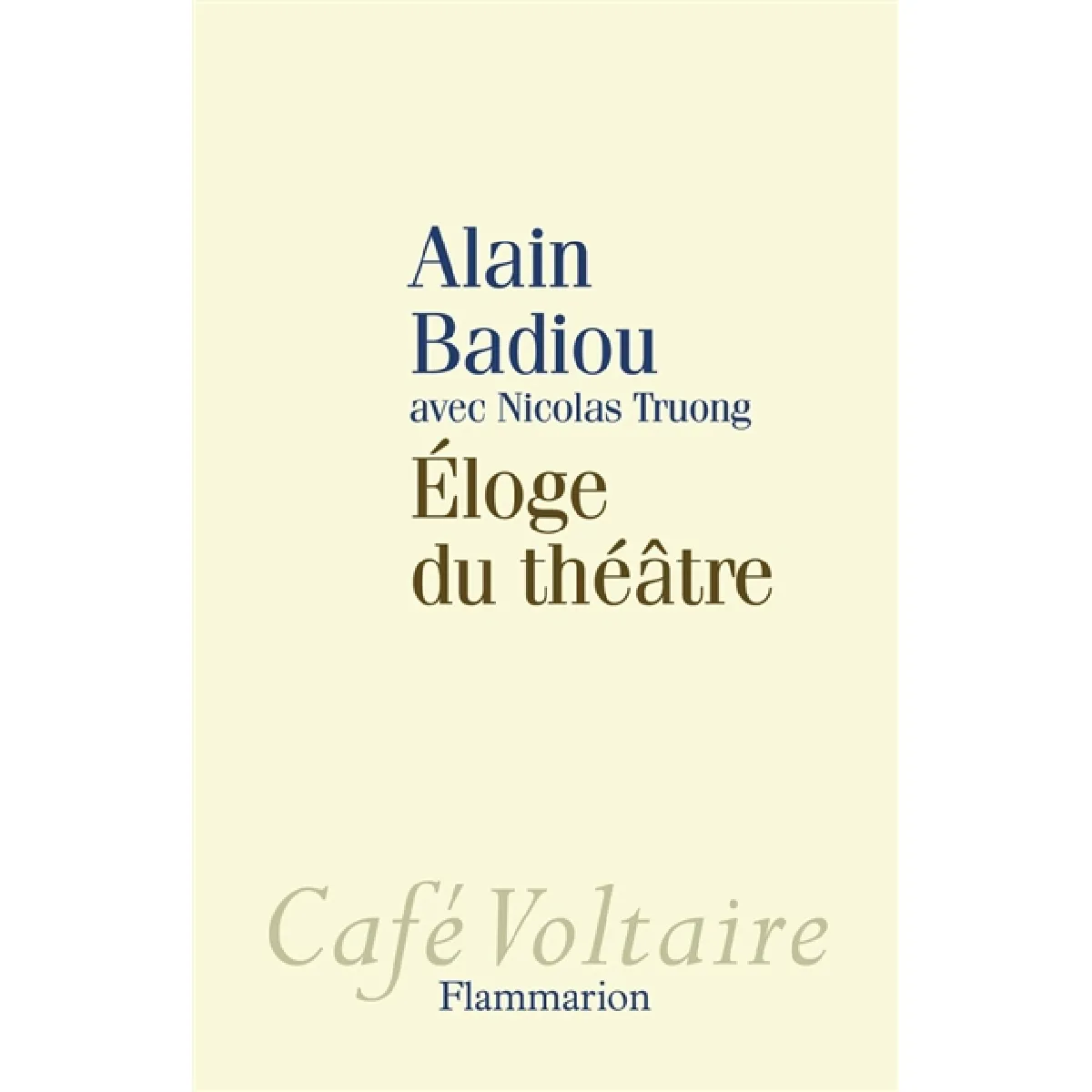 Eloge du théâtre · Occasion