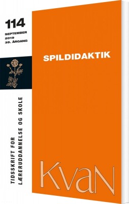 Kvan 114: Spildidaktik - Thorkild Hanghøj - Bog