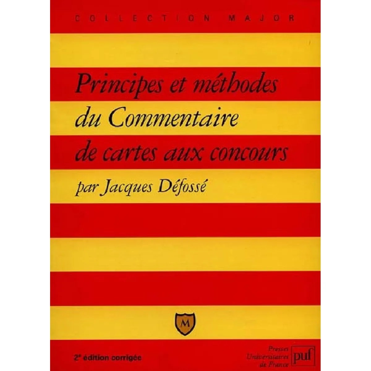 Principes et méthodes du commentaire de cartes aux concours · Occasion