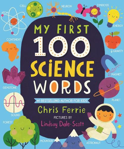 My First 100 Science Words - My First STEAM Words (Board book)