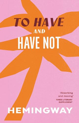 To Have and Have Not (Paperback)