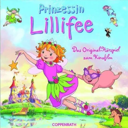 Die Spiegelburg Prinzessin Lillifee Original-Hörspiel Zum Kinofilm