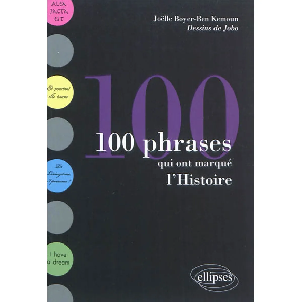 100 phrases qui ont marqué l'histoire · Occasion