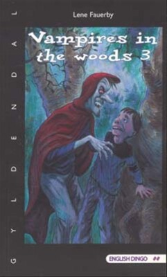 Vampires In The Woods 3 - Lene Fauerby - Bog