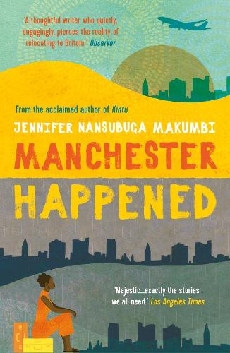 Manchester Happened: From the winner of the Jhalak Prize, 2021 (Paperback)