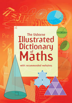 Illustrated Dictionary of Maths - Usborne Illustrated Dictionaries (Paperback)