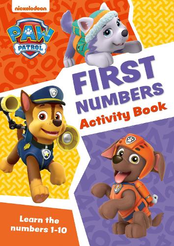 PAW Patrol First Numbers Activity Book: Get Set for School! - Paw Patrol (Paperback)