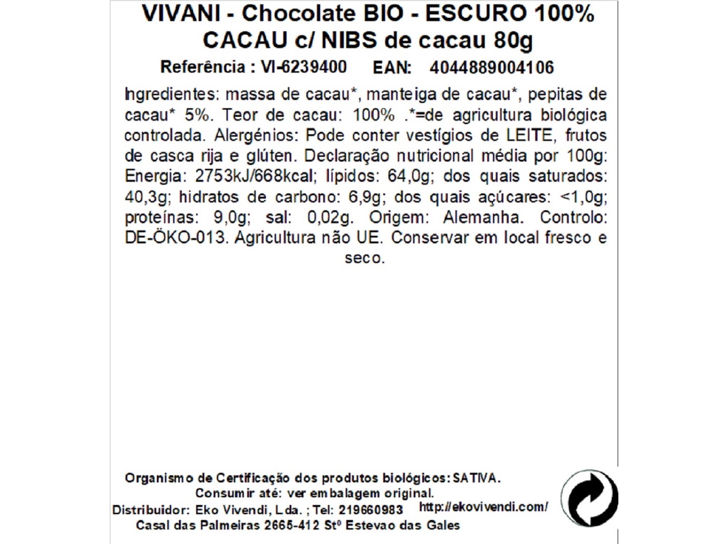 CHOCOLATE PRETO VIVANI 100% CACAU BIO 80G
