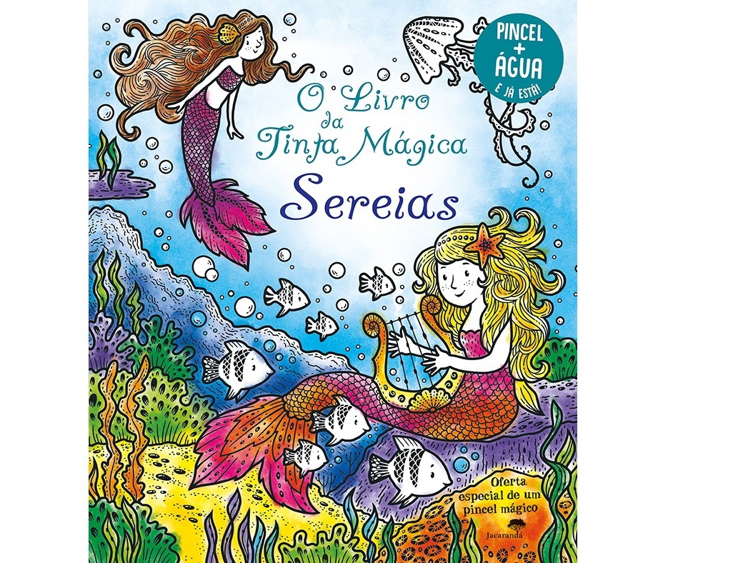 LIVRO O LIVRO DA TINTA MÁGICA - SEREIAS