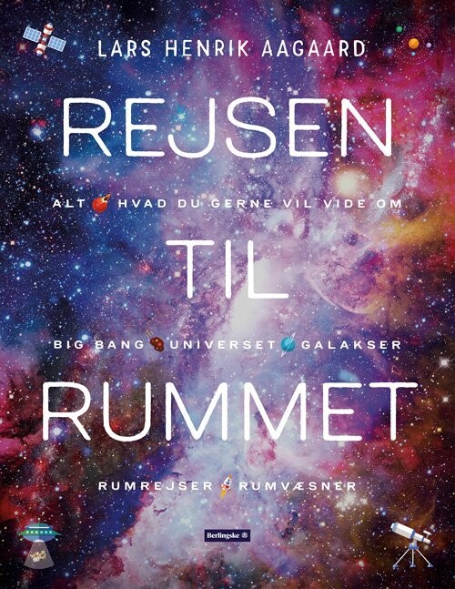Rejsen Til Rummet - Lars Henrik Aagaard - Bog