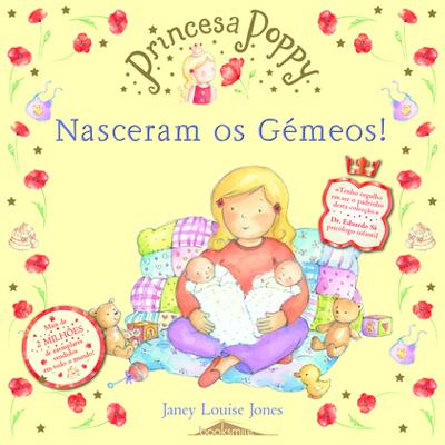 Princesa Poppy - Nasceram os Gémeos! de Janey Louise Jones