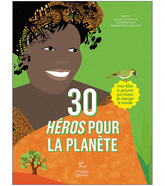 GUERIN - 30 HEROS POUR LA PLANETE