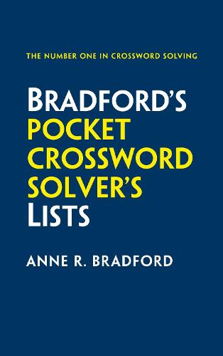 Bradford's Pocket Crossword Solver's Lists: 75,000 Solutions in 500 Subject Lists for Cryptic and Quick Puzzles (Paperback)