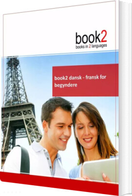 Book2 Dansk - Fransk For Begyndere - Johannes Schumann - Bog