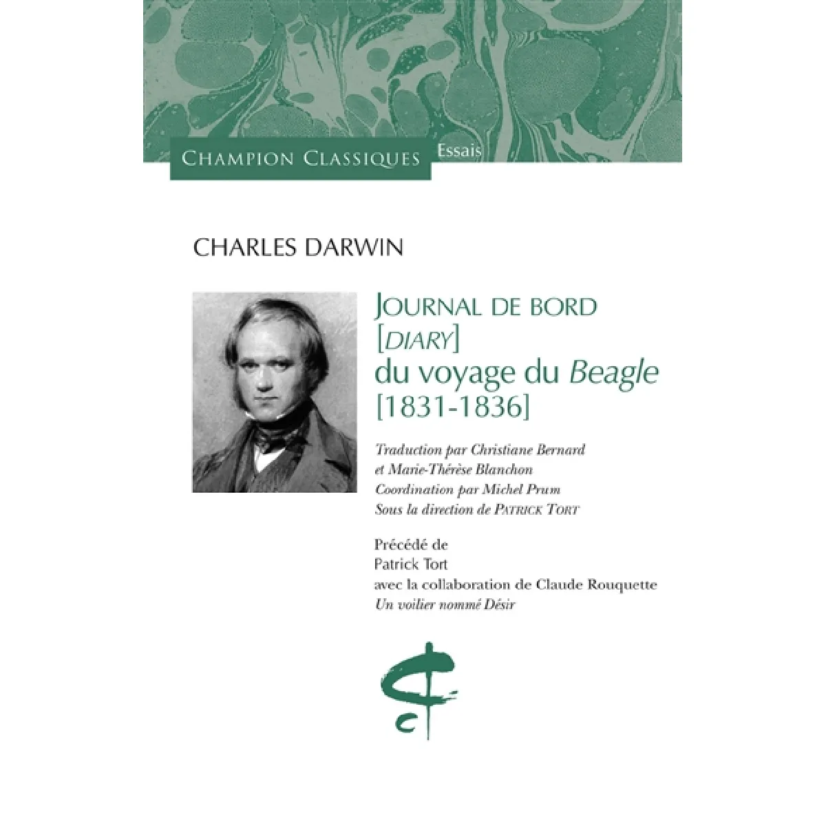 Journal de bord (diary) du voyage du Beagle : 1831-1836. Un voilier nommé désir · Occasion