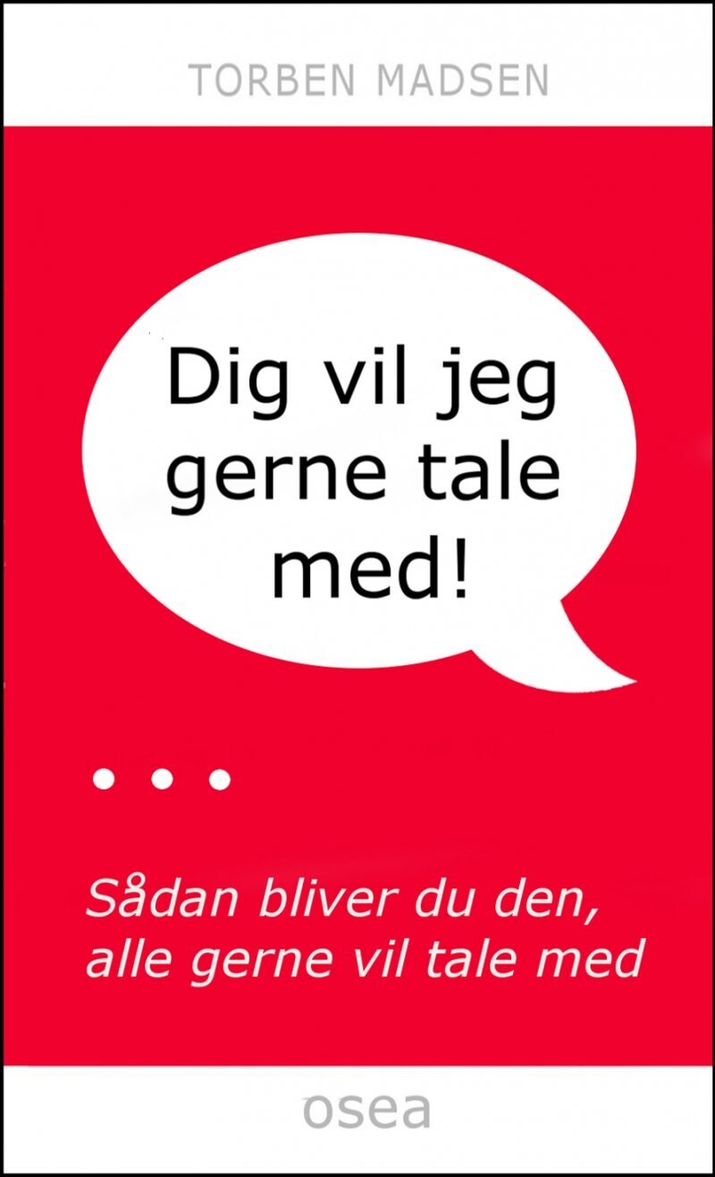 Dig Vil Jeg Gerne Tale Med! - Torben Madsen - Bog