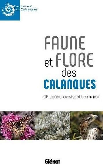 FAUNE ET FLORE DES CALANQUES