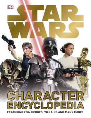 Star Wars Character Encyclopedia (Hardback)