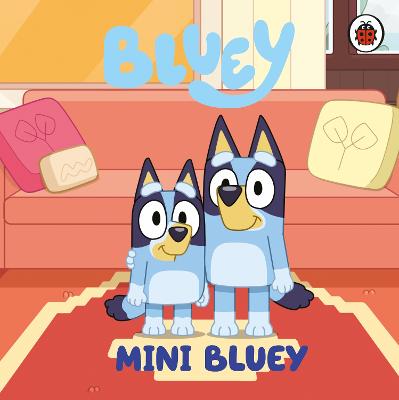Bluey: Mini Bluey (Board book)