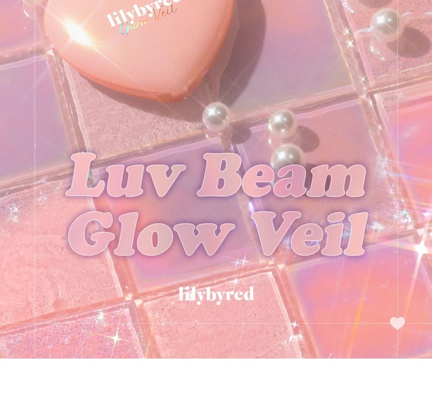 lilybyred - Luv Beam Glow Veil - 4 kleuren