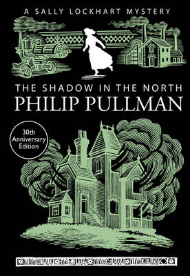 The Shadow in the North - A Sally Lockhart Mystery 2 (Paperback)