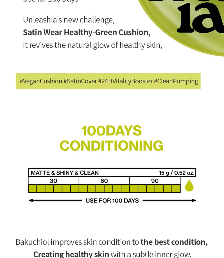 UNLEASHIA - Satin Wear Healthy-Green Cushion - 4 kleuren