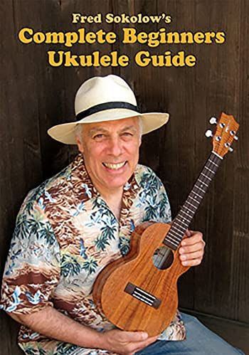 Fred Sokolow - Complete Ukulele Guide 1