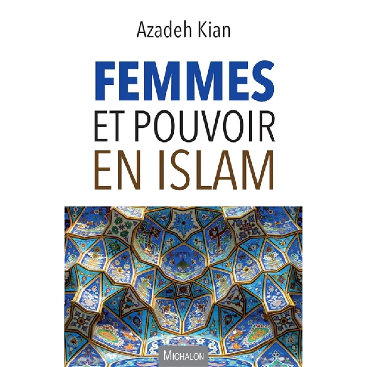 Femmes et pouvoir en islam · Occasion