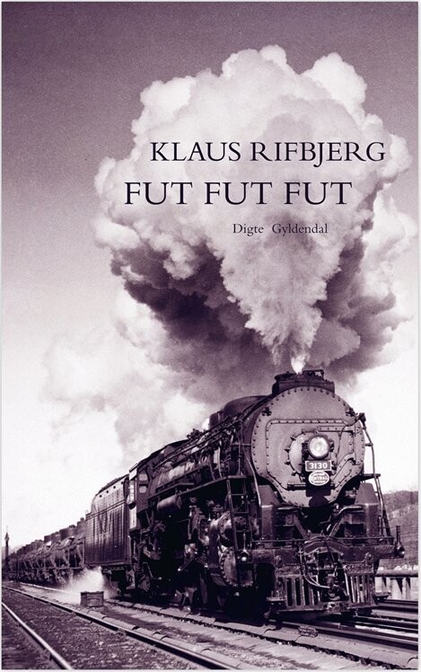 Fut, Fut, Fut - Klaus Rifbjerg - Bog