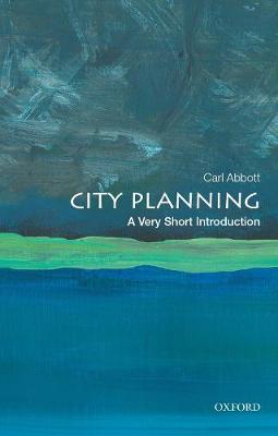 City Planning: A Very Short Introduction - Very Short Introductions (Paperback)