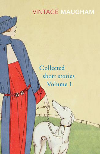 Collected Short Stories Volume 1 - Maugham Short Stories (Paperback)