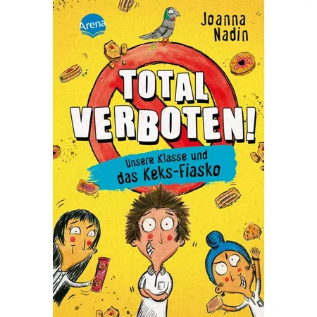 Arena Nadin, Total verboten! (1) Unsere Klasse und das Keks-Fiasko