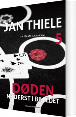 Døden Nederst I Billedet - Jan Thiele - Bog