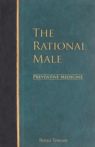 The Rational Male - Preventive Medicine - The Rational Male 2 (Paperback)