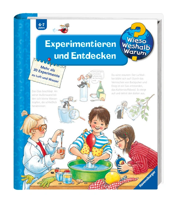 Experimentieren und Entdecken / Wieso? Weshalb? Warum? Bd.29