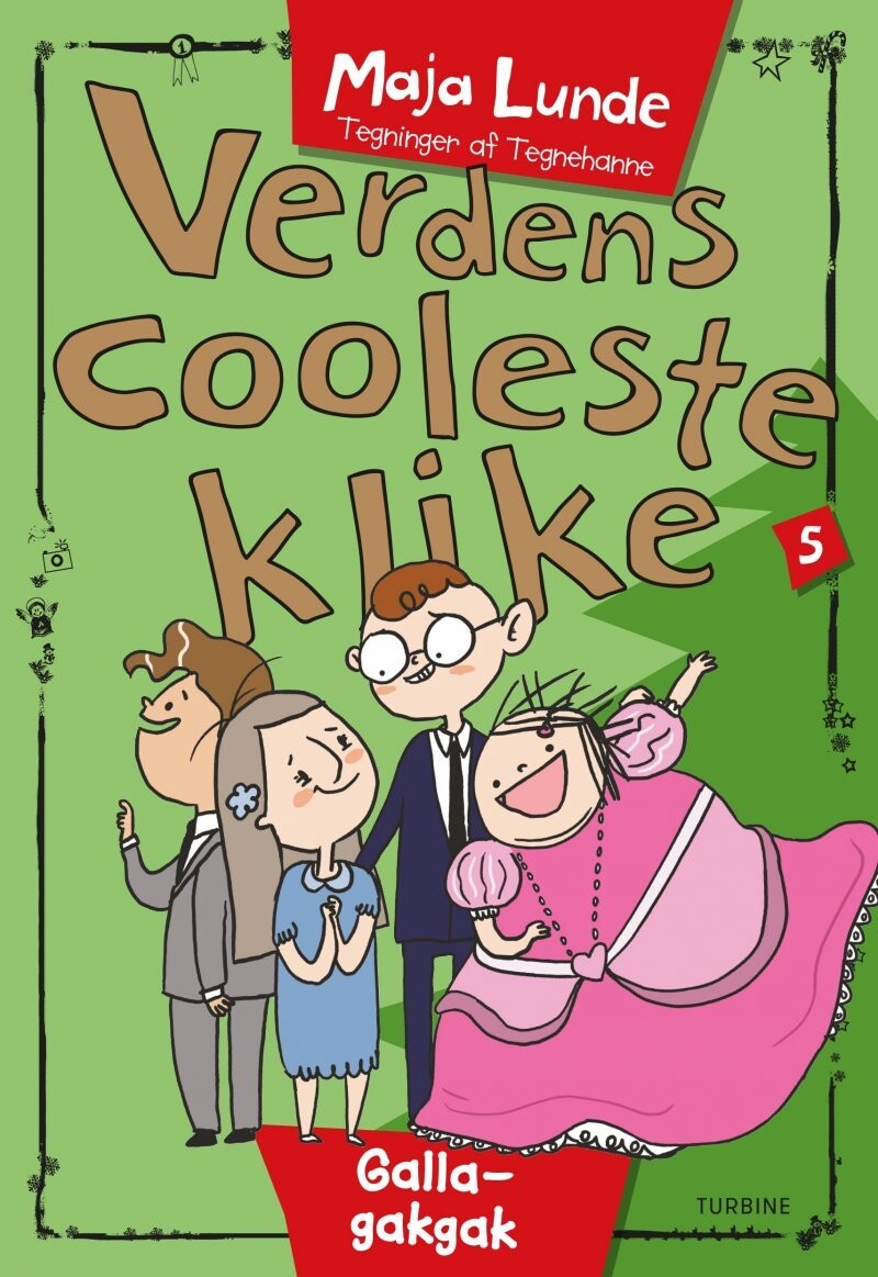 Verdens Cooleste Klike 5 - Galla-Gakgak - Maja Lunde - Bog