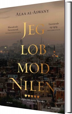 Jeg Løb Mod Nilen - Alaa Al-Aswany - Bog