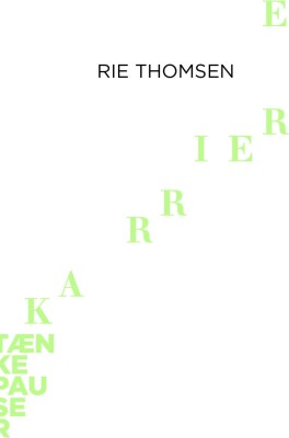 Tænkepauser - Karriere - Rie Thomsen - Bog