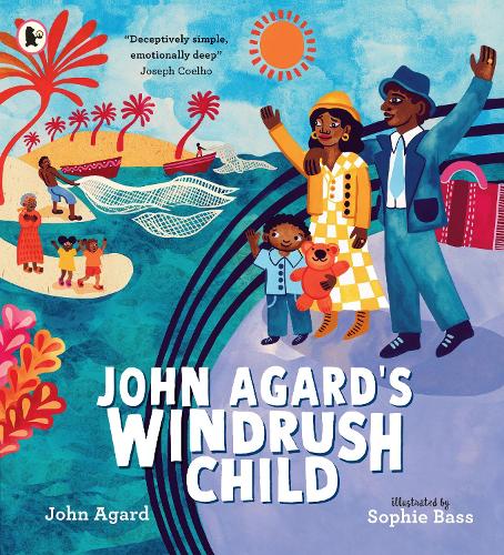 John Agard's Windrush Child (Paperback)