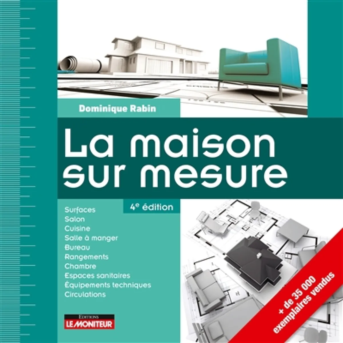 La maison sur mesure