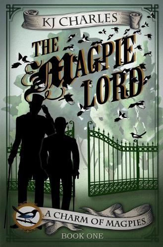 The Magpie Lord - Charm of Magpies 1 (Paperback)