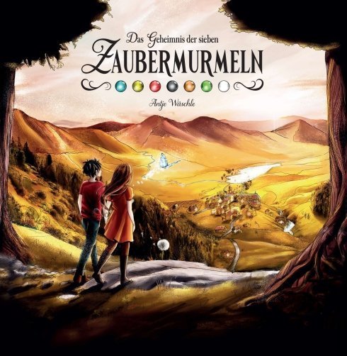 Das Geheimnis der sieben Zaubermurmeln