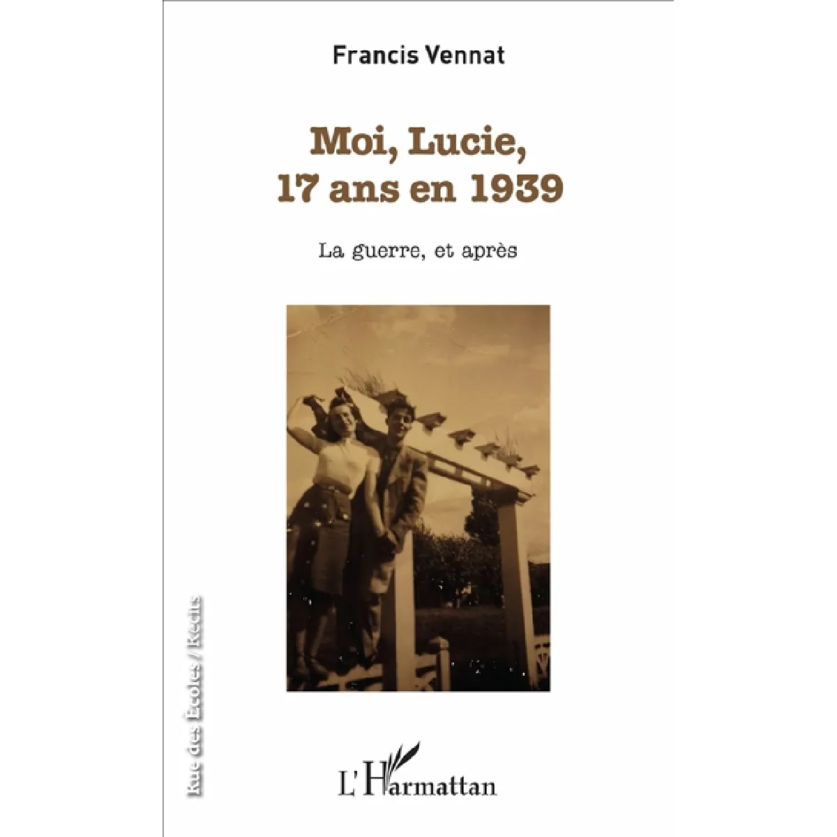 Moi, Lucie, 17 ans en 1939 : la guerre, et après · Occasion