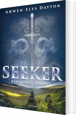 Seeker 1: Den Mørke Sandhed - Arwen Elys Dayton - Bog