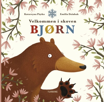 Velkommen I Skoven - Bjørn - Katarzyna Piętka - Bog