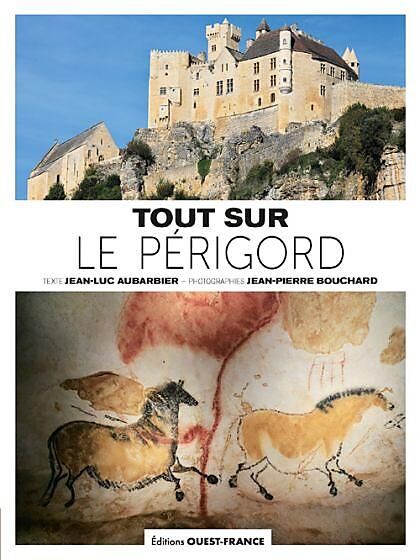 OUEST FRANCE - TOUT SUR LE PERIGORD
