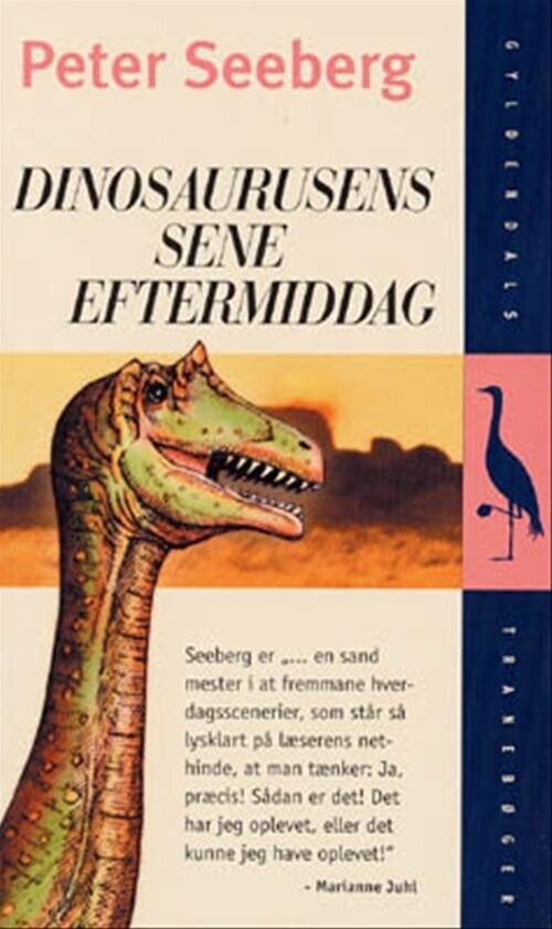 Dinosaurusens Sene Eftermiddag - Peter Seeberg - Bog