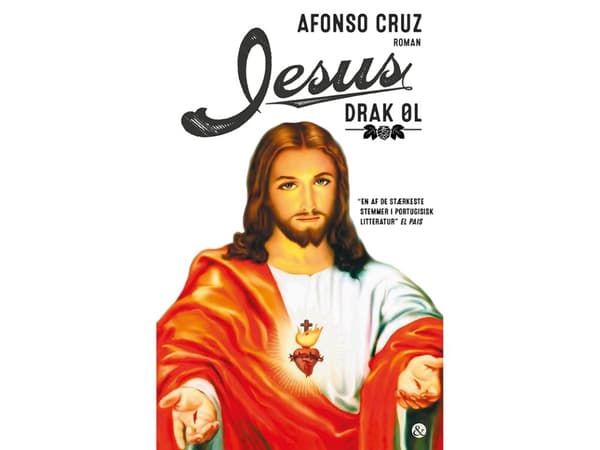 Jesus drak øl | Afonso Cruz | Språk: Dansk