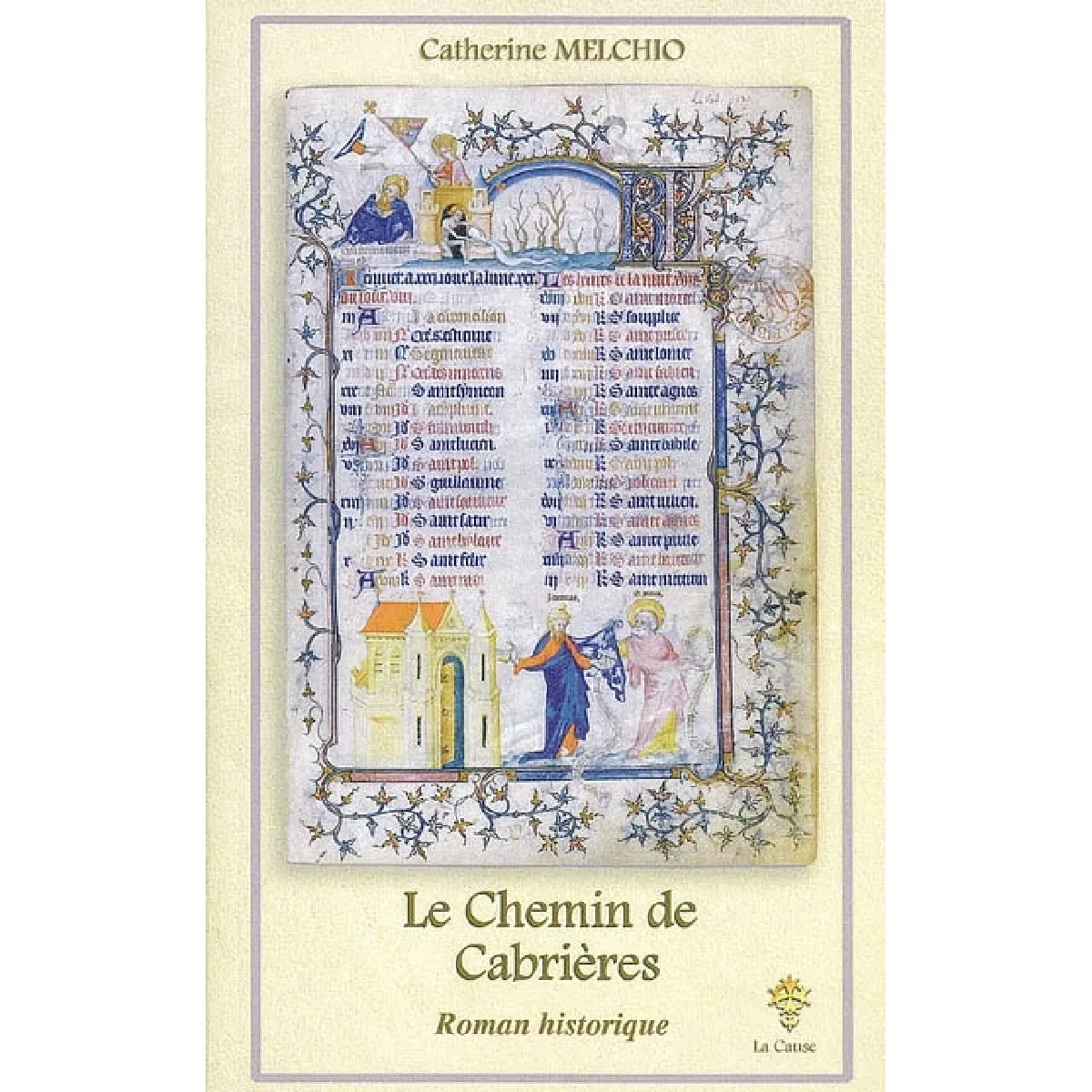 Le chemin de Cabrières : roman historique · Occasion