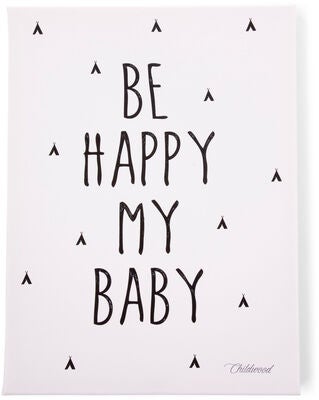 Childhome Plakat Be My Happy Baby 30x40